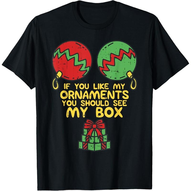 Adult Naughty Christmas For Women If You Like My Ornaments T-Shirt made in usa Hoodie, Sweatshirt | DripVista.com