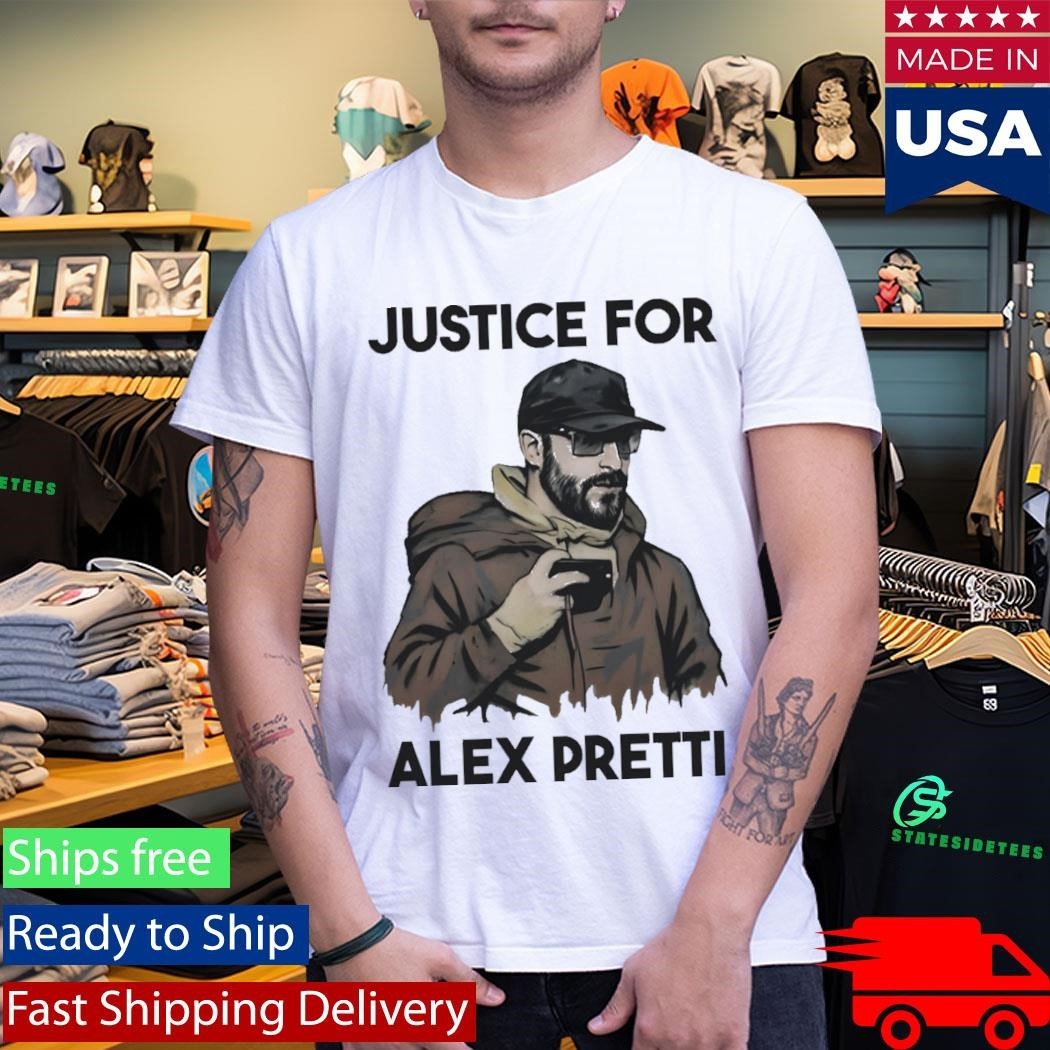 Alex Pretti Justice For Shirt