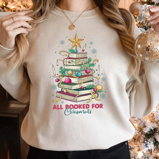 All Booked For Christmas Shirt, Bookworm Christmas Sweater, Christmas Book Tree Sweatshirt,Book Lovers Christmas Sweatshirt