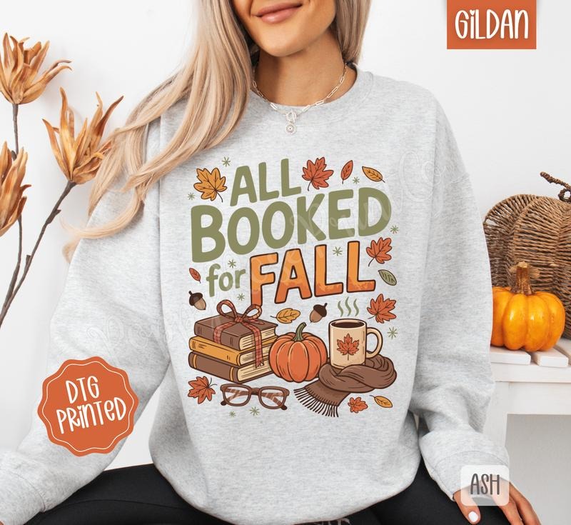 All Booked for Fall Sweatshirt, Trendy Women's Autumn Reading Crewneck