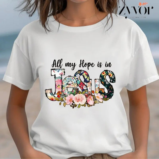 All My Hope Is In Jesus T-Shirt Casual Style Crew Neck Short Sleeve T-Shirt Tops Trendy for Unisex