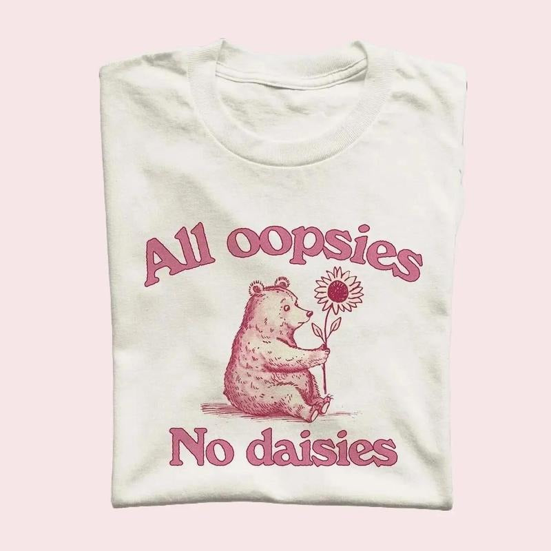 All Oopsies No Daisies