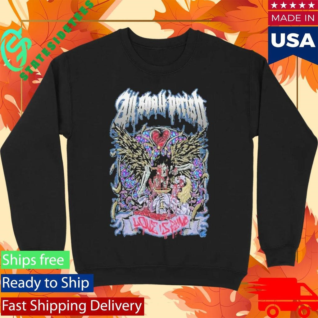All Shall Perish Love Is Blind Shirt