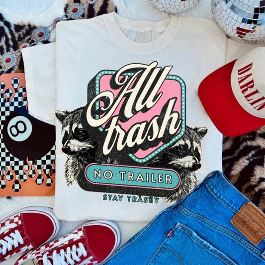 All Trash No Trailer Tee, vintage crewneck sweatshirts,western outfits women, cowgirl outfits, western clothing stuff tops, country concert outfits, western tops clothes, country girl stuff