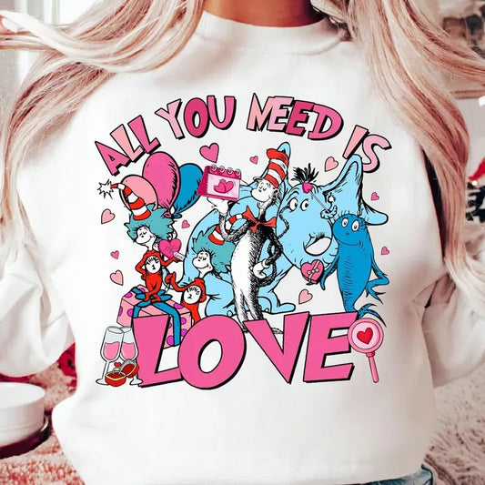 All You Need Is Valentine Shirt, Happy Valentine Day DrrSeuss Shirt, Love Cat In The Hat Shirt, Thing 1 Thing 2 Shirt, DrrSeuss Funny Gifts