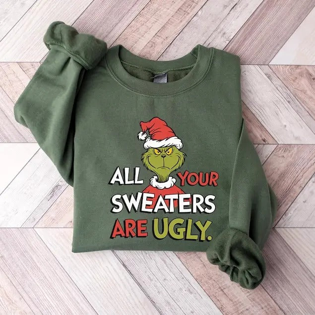 All Your Sweaters Are Ugly Sweatshirt, Grinchmas Holiday Humor Tee, Cartoon Christmas Sweatshirt, Xmas Movie  T-shirt, sweater and Hoodie