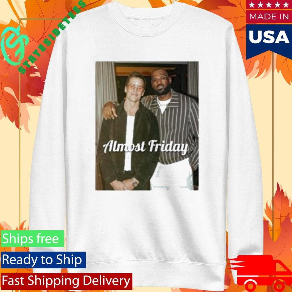 Almost Friday Brady & Bron Shirt