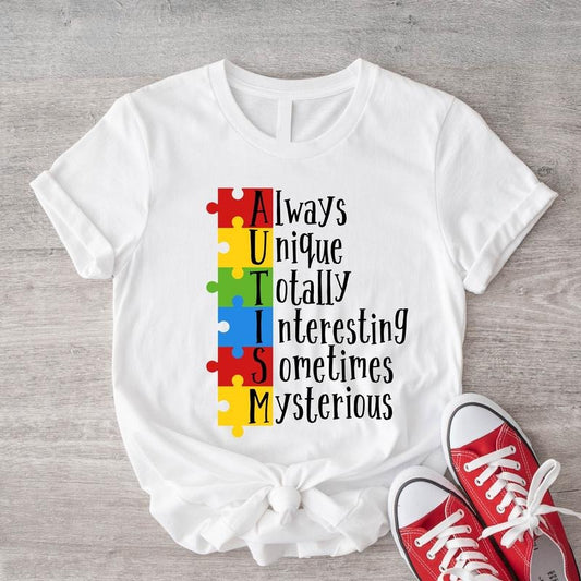 Always Unique Shirt, Autism Shirt, Autism Awareness T-Shirt, Be Kind Puzzle Tee, Neurodiversity Shirt, Sometimes Mysterious Tee.