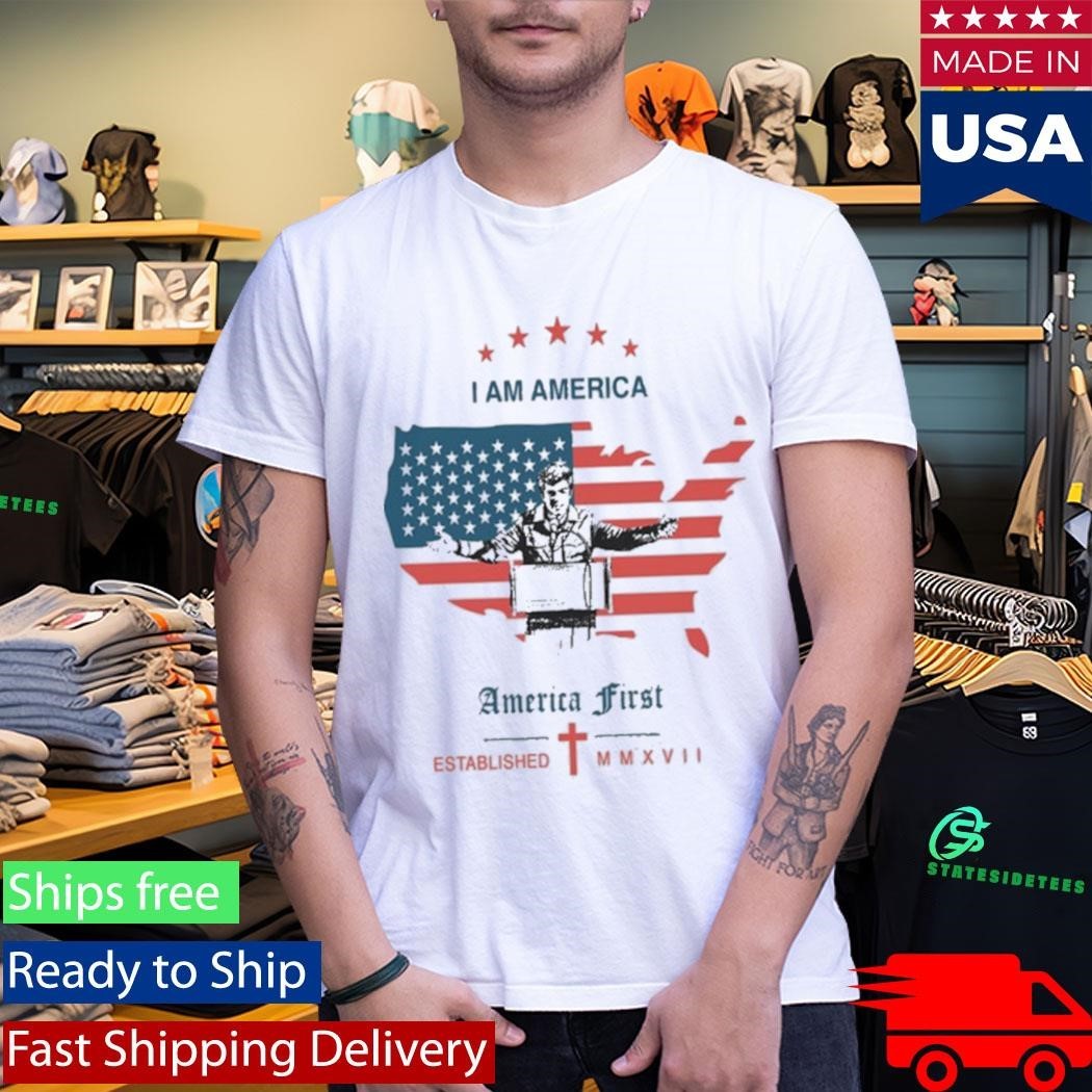 America First I Am America Shirt