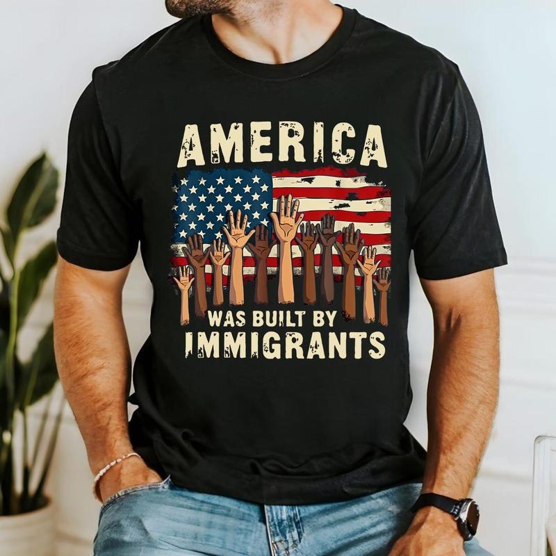 America Was Built By Immigrants Shirt, No Human Is Illegal Shirt, Anti Racism TShirt, Activist Gifts, Human Rights...