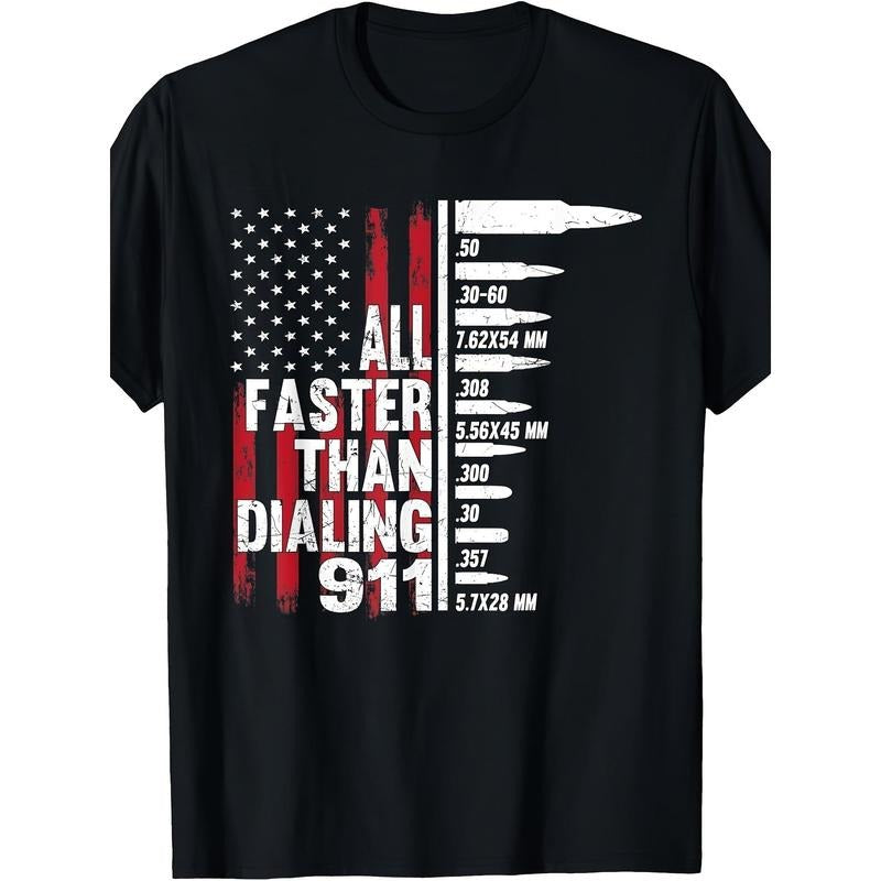 American Flag Gun Lover Graphic T-Shirt for Men - 220g Heavy-Duty, 10000 Links, Faster Than Dialing 911 Design, Patriotic Apparel for Gun Enthusiasts made in usa