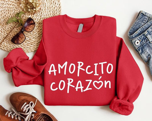 Amorcito Corazón Sweatshirt, Valentine's Day Latino Hoodie, Dia de San Valentin Sweatshirt, Spanish Sweater, Mexican Sweatshirt For Valentine, Gift For Her. Casual Cute