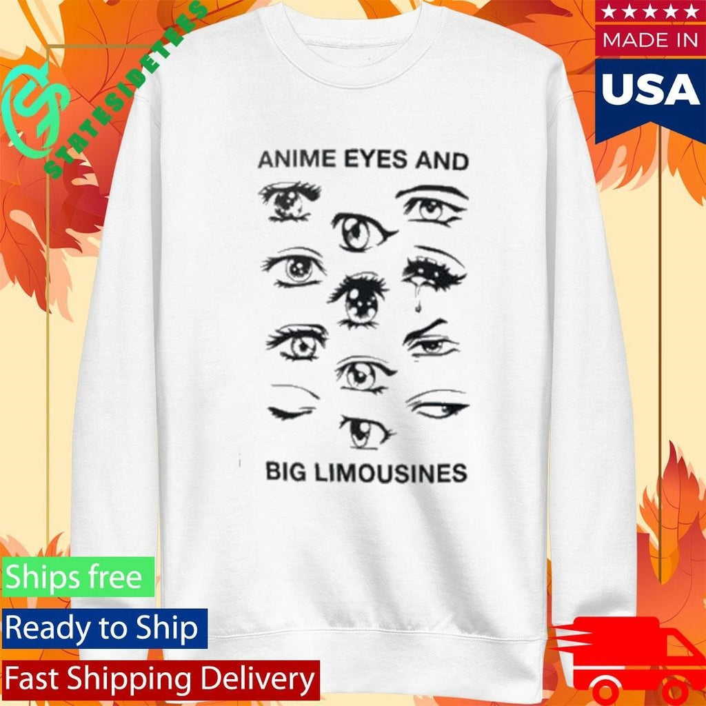 Anime Eyes And Big Limousines Shirt