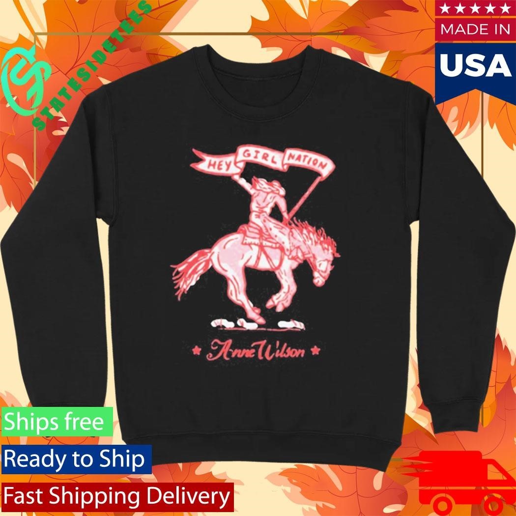 Anne Wilson Hey Girl Nation Battle Fought Shirt