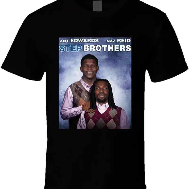 Ant Edwards Naz Reid Step Brothers Parody Basketball Fan T Shirt