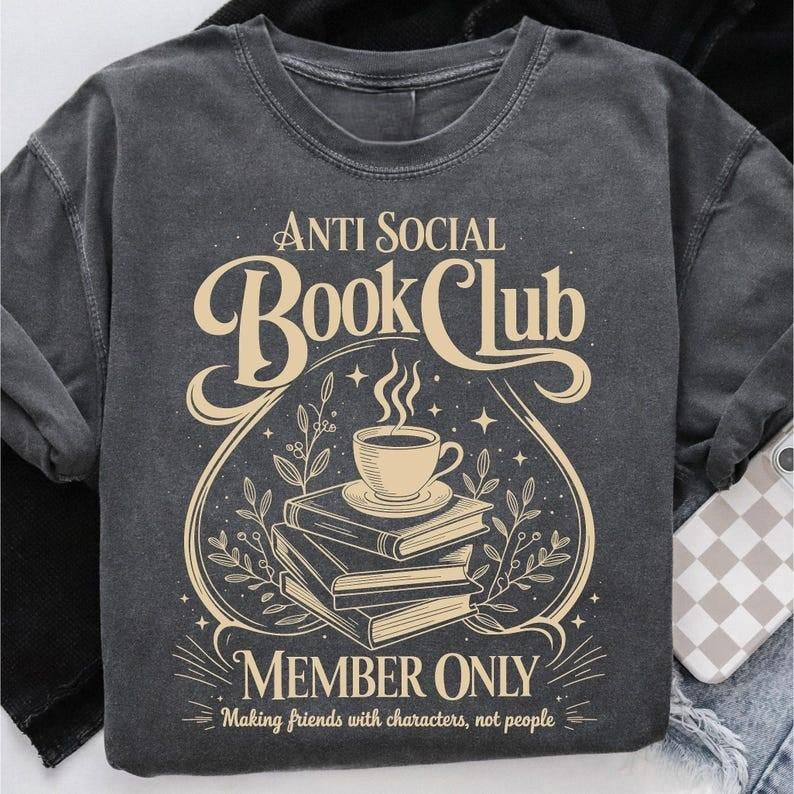 Anti Social Book Club Tshirt, Librarian, Book Lover Gift, Bookish Reading Shirt, Anti Social Shirt, Trendy Graphic Tee
