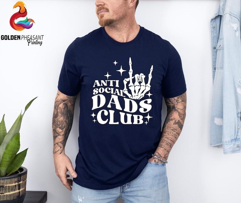Anti Social Dads Club Shirt, Cool Dad Shirt, Father's Day Shirt, Gift For Dad, Dad Birthday Gift, Skeleton Hand Shirt, Anti Social Shirt