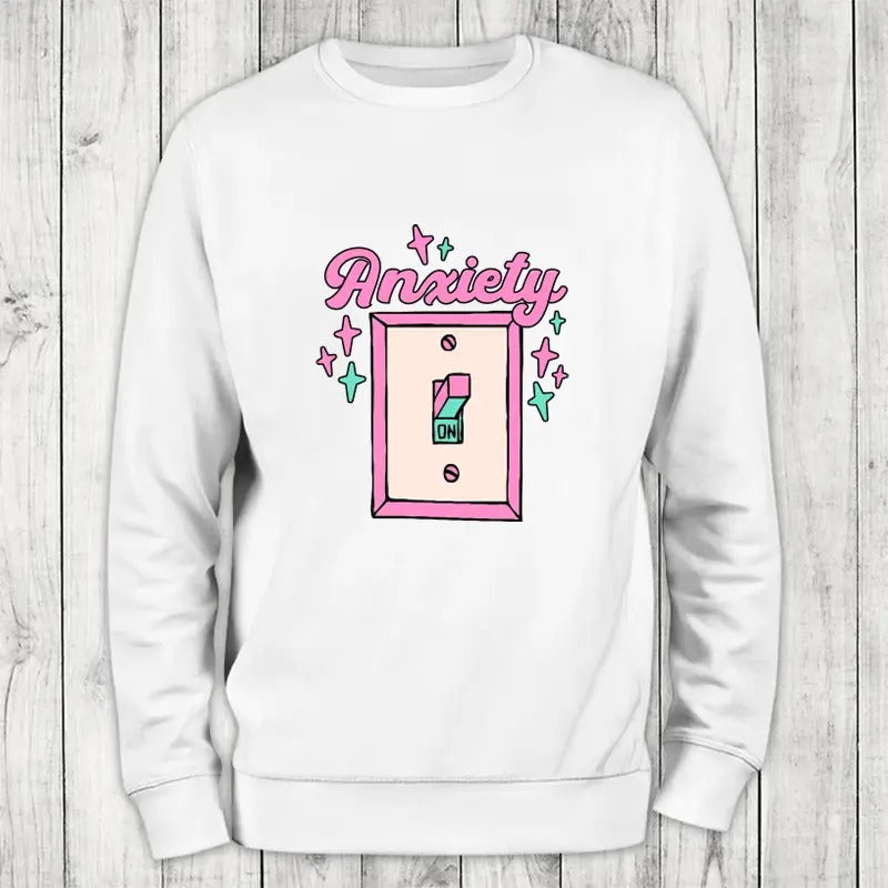 Anxiety ON Sweatshirt Classic Womenswear