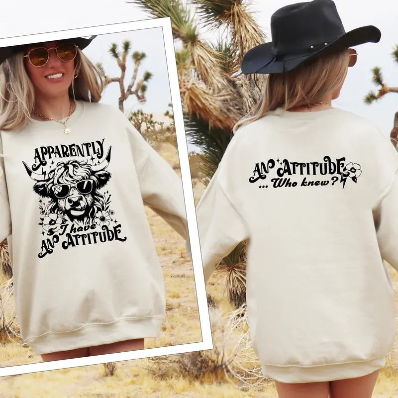 Apparently I Have An Attitude Sweatshirt Highland Cow Sweater Heifer Apparently I Have An Attitude Sarcastic Shirt Snarky...