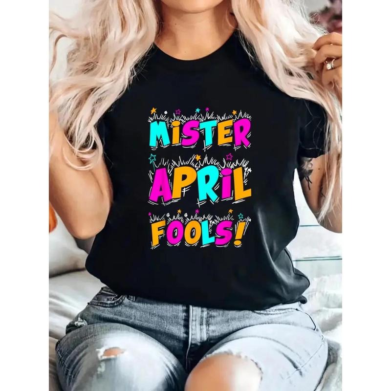 April Fool'WB shield Day Funny Quote Mister April Fools Day T-Shirt Print Round Neck Short Sleeve T-Shirt For Women...