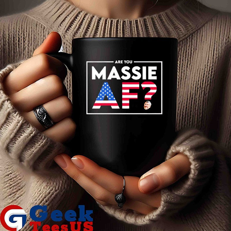 Are you Massie AF shirt