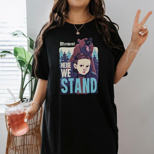 Arya Stark Mormont Here We Stand Shirt Game Of Thrones Shirt GOT Movie Shirt