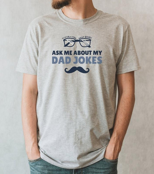 Ask Me About My Dad Jokes T Shirt Hoodie Sweater Best Dad T-shirt Dad Shirt Dad Jokes Fathers Day T-shirt Fathers Day Gift Gift For Dad Gift Father