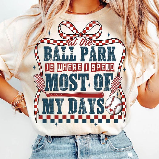 At The Ballpark Is Where I Spend Most of My Days T-Shirt, Retro Baseball mom T-Shirt, Baseball coquette Funny baseball Game Day Mom Shirt