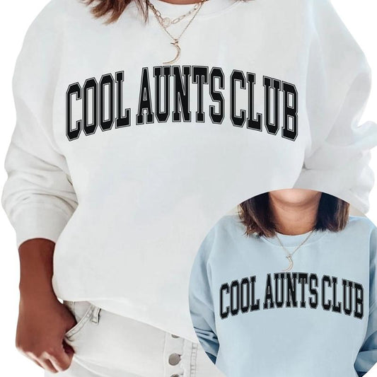 Aunt Sweatshirt, Cool Aunts Club Sweatshirt, Aunt Gift