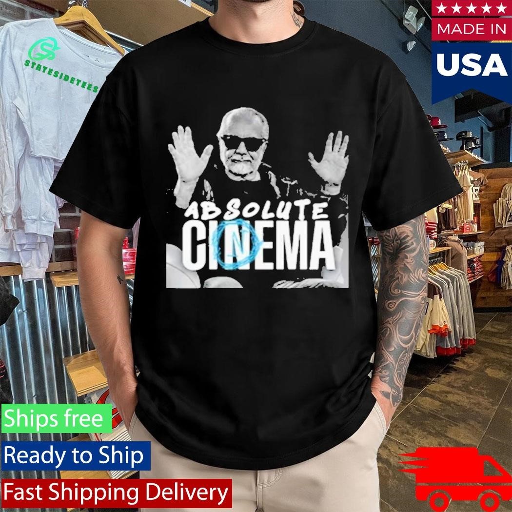 Aurelio De Laurentiis Absolute Cinema Shirt