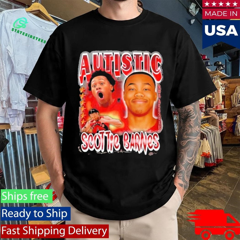 Autistic Scottie Barnes Shirt