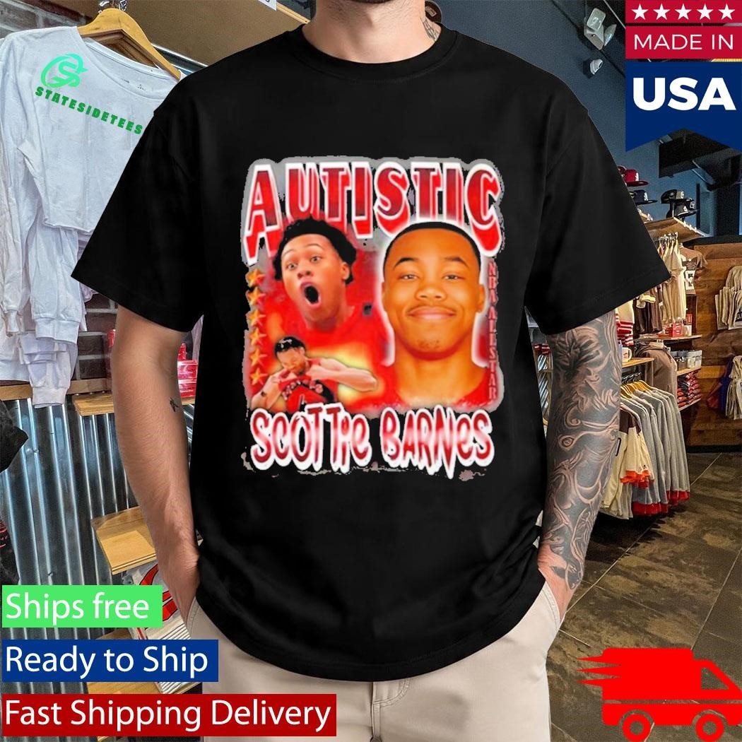 Autistic Scottie Barnes Shirt