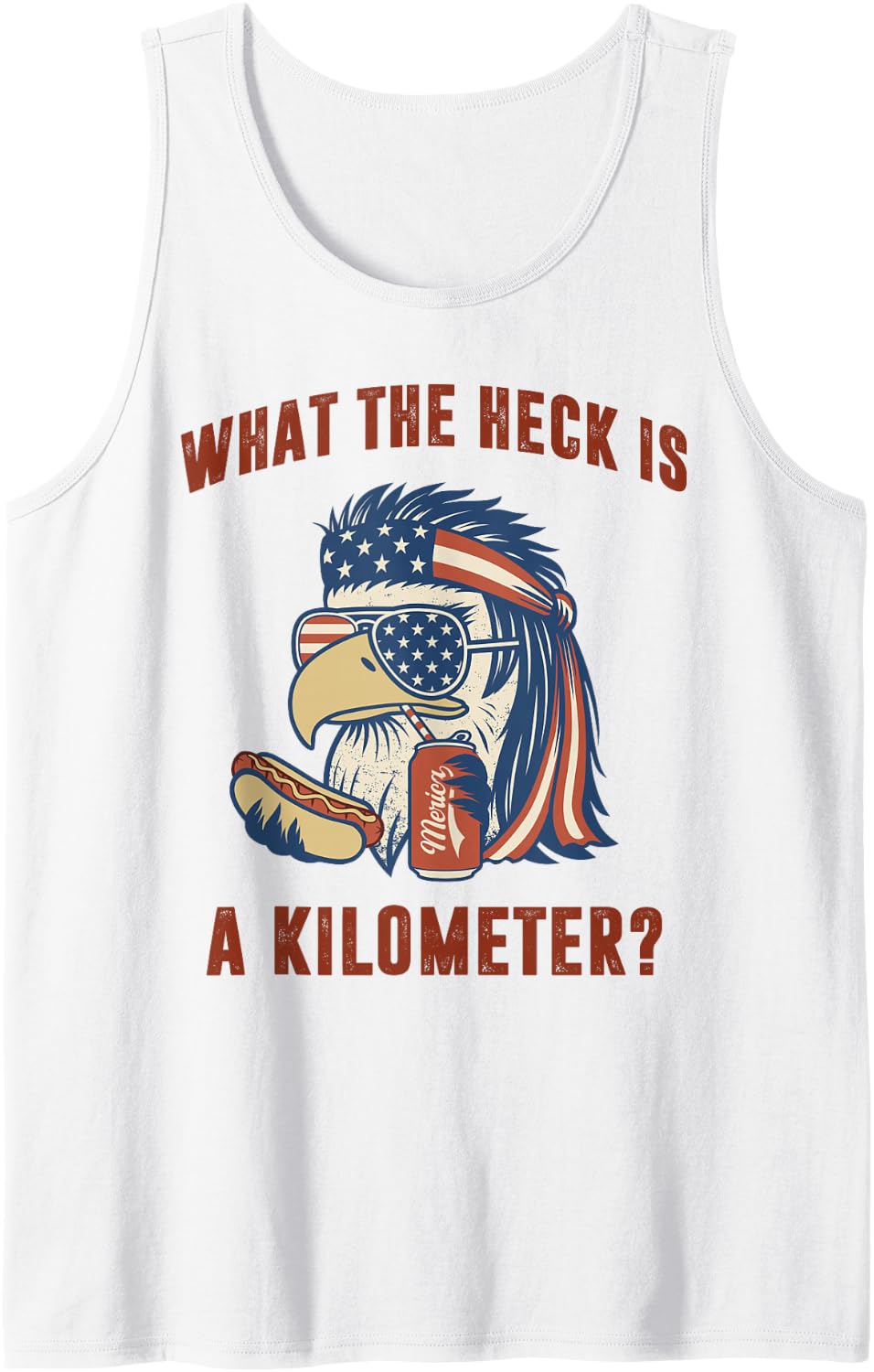 What The Heck is A Kilometer Mullet Eagle Tank Top