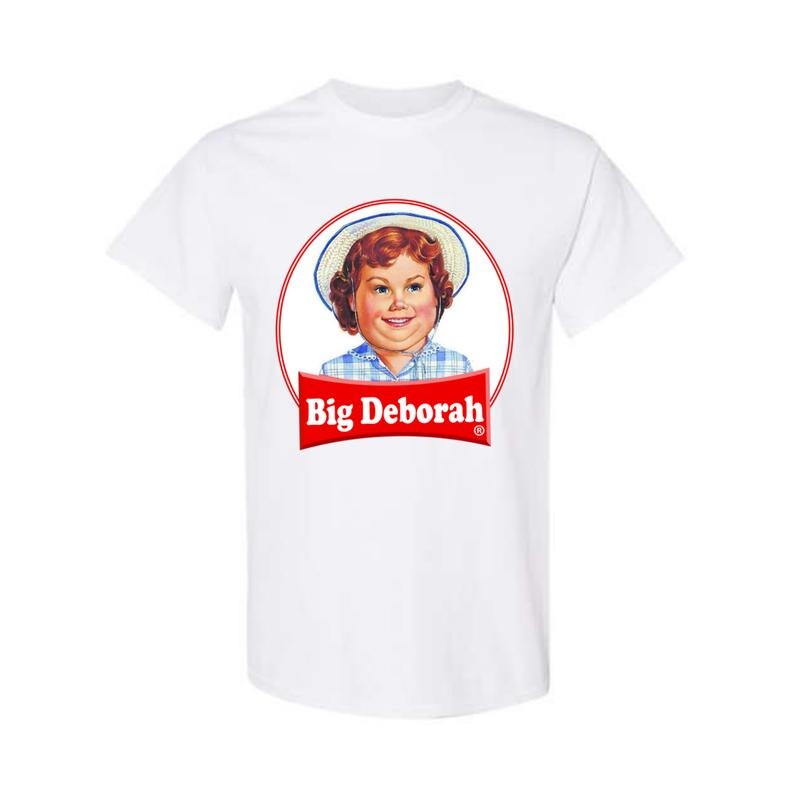 BIG DEBORAH Funny Tasteless T-Shirt Sweatshirt Hoodie, Trendy Shirt | DripVista.com