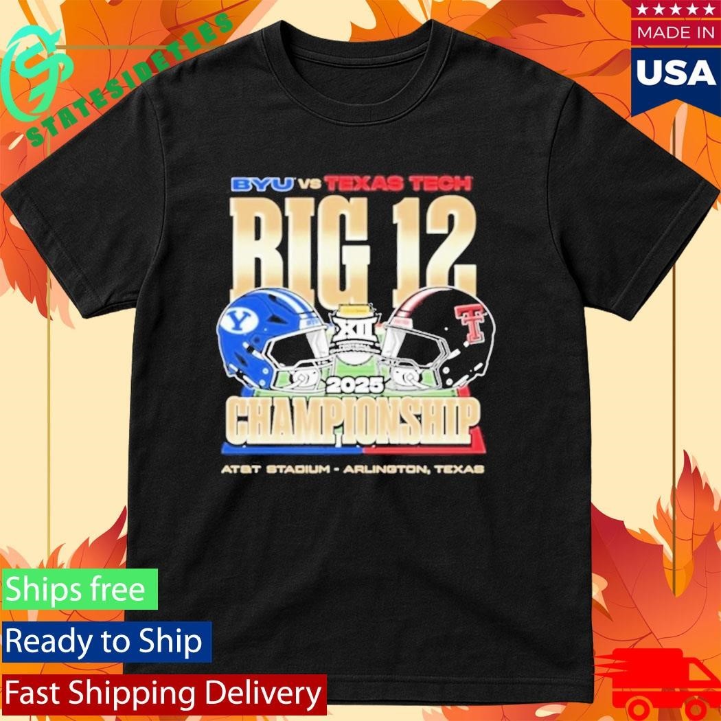BYU Vs Tech Red Raiders 2025 Big 12 Football Championship Helmet Shirt
