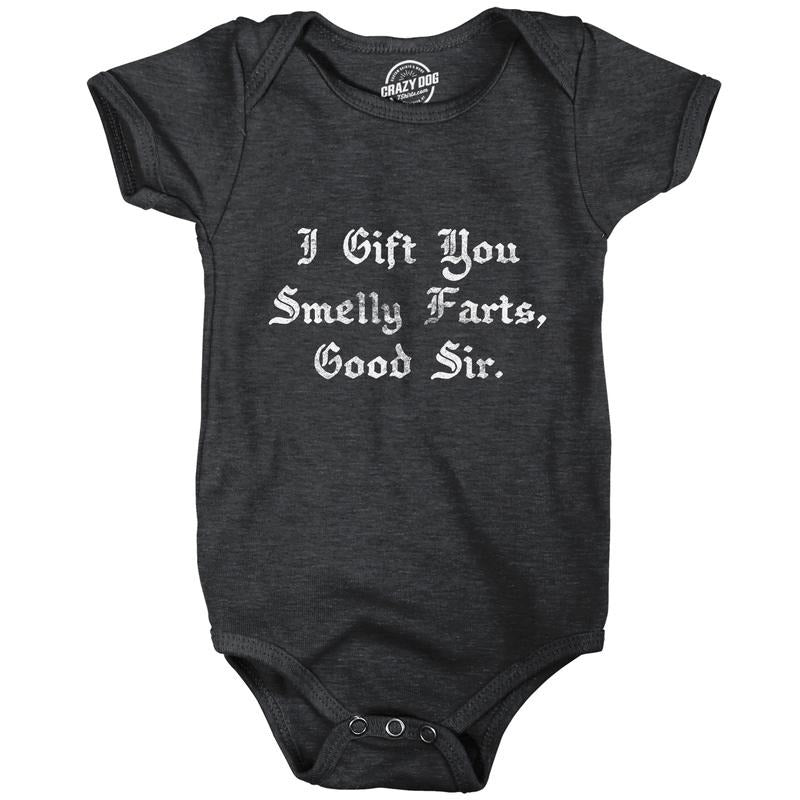 Baby Bodysuit I Gift You Smelly Farts Good Sir Funny Nasty Gas Novelty Graphic Jumper for Infants Funny Baby Onesies Funny Sarcastic Black