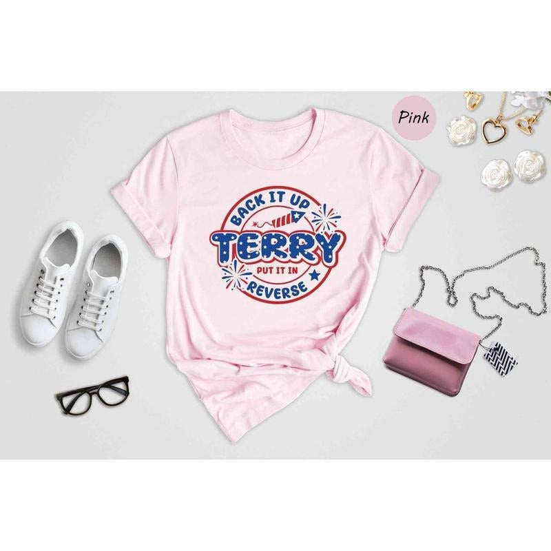 Back It Up Terry Put It In Reverse T-shirt, Funny July 4th Shirt Hoodie, Sweatshirt | DripVista.com