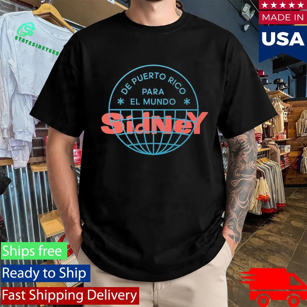 Bad Bunny De Puerto Rico Para El Mundo Sidney Shirt