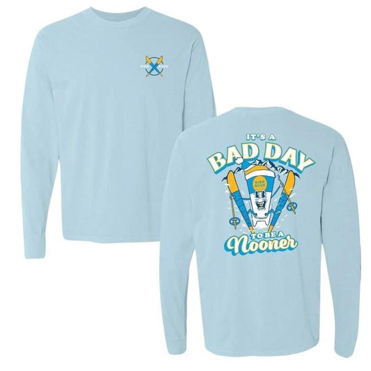 Bad Day To Be A Nooner Ski Club Long Sleeve Sweatshirt