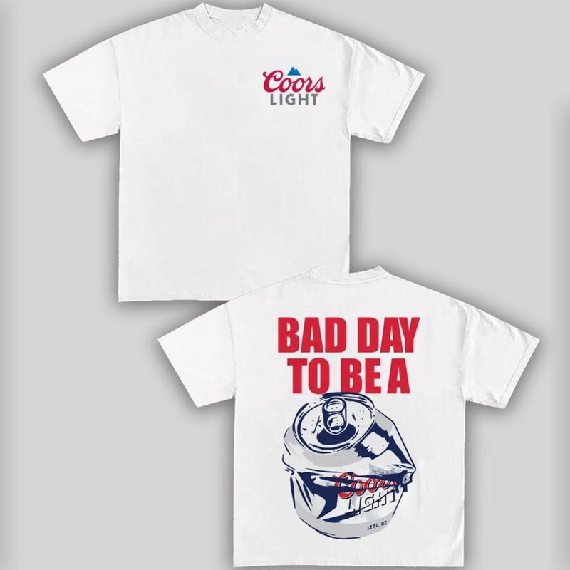 Bad Day to Be a Coorrs Light T-Shirt Vintage Graphic Tees Cotton Top Streetwear For Men