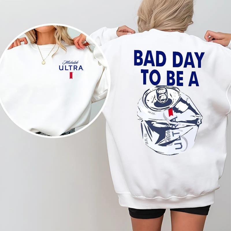 Bad Day to Be a Michelob Ultra 2-Sided Sweatshirt, Premium Menswear Graphic Tee, Casual Streetwear for Beer Lovers,...