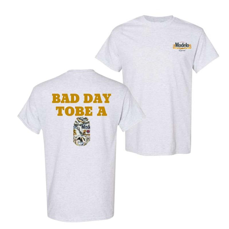 Bad day to be a modelo Light T-Shirt For Men Women