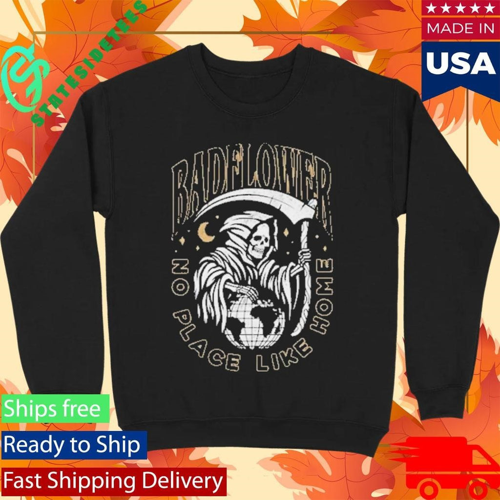 Badflower No Place Like Home Reaper Shirt