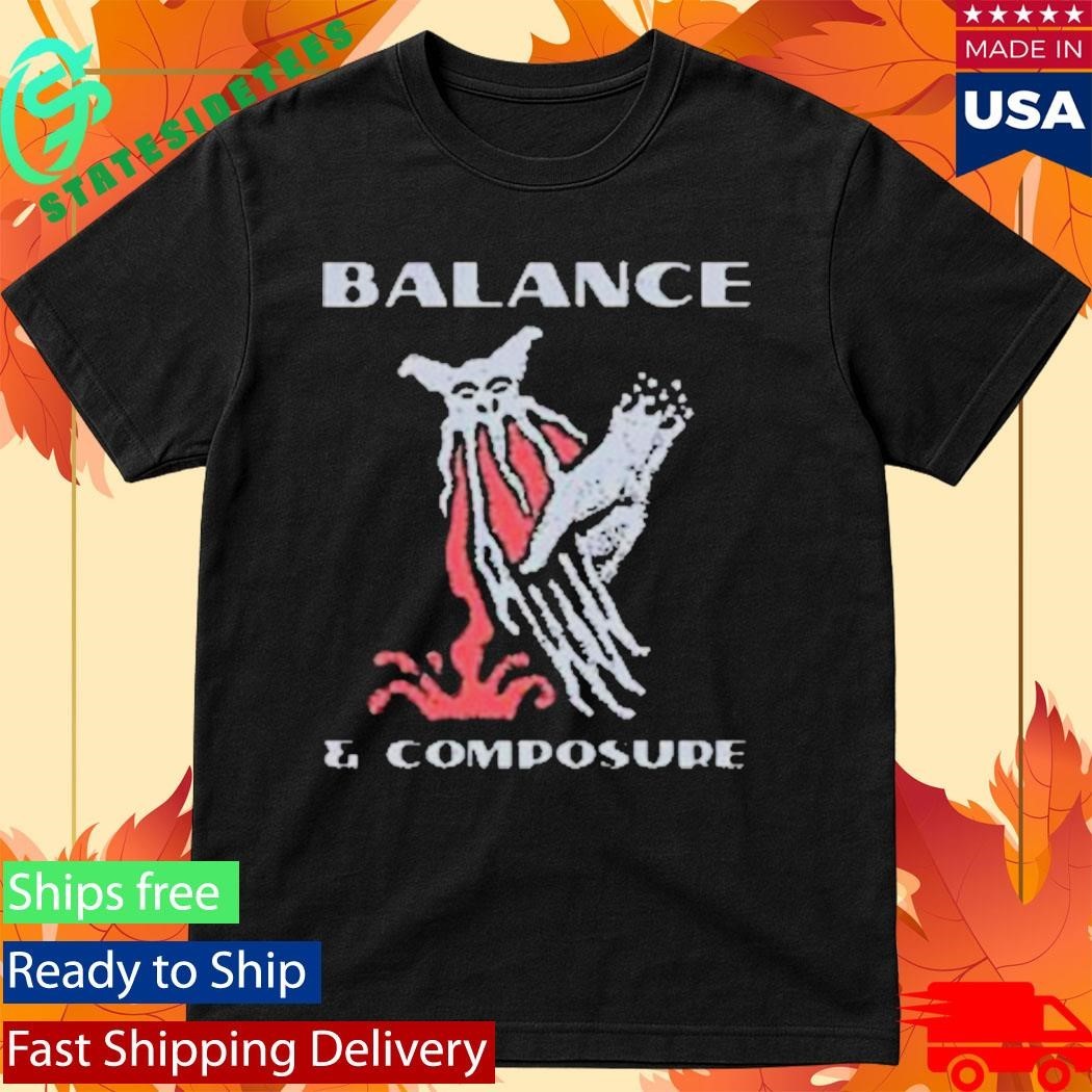 Balance And Composure Wyis Shirt