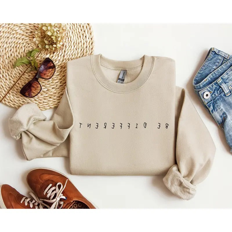 Be Different Funny Sweatshirt, Sarcastic College Sweatshirt, Women's Crew Neck, Crewneck T-Shirts, Hoodie | DripVista.com