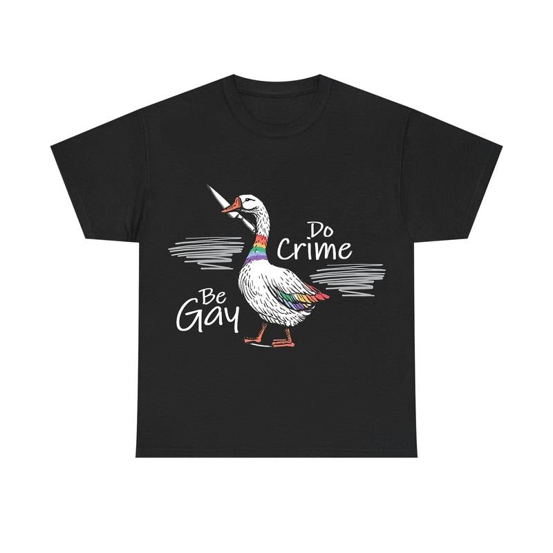 Be Gay Do Crime Goose Shirt, Gay Pride T-shirt, LGBTQ Pride Month Gift