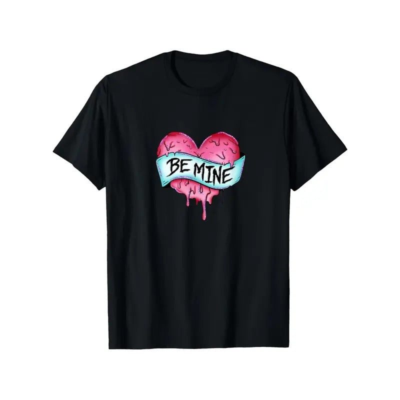 Be Mine" Sweetheart Graphic Tee - 100% Cotton, Breathable & Soft, Perfect for Valentine's Day Gift