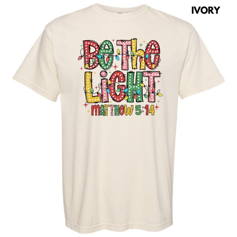 Be The Light Comfort Colors T-Shirt 'NLB' Hoodie, Sweatshirt | DripVista.com