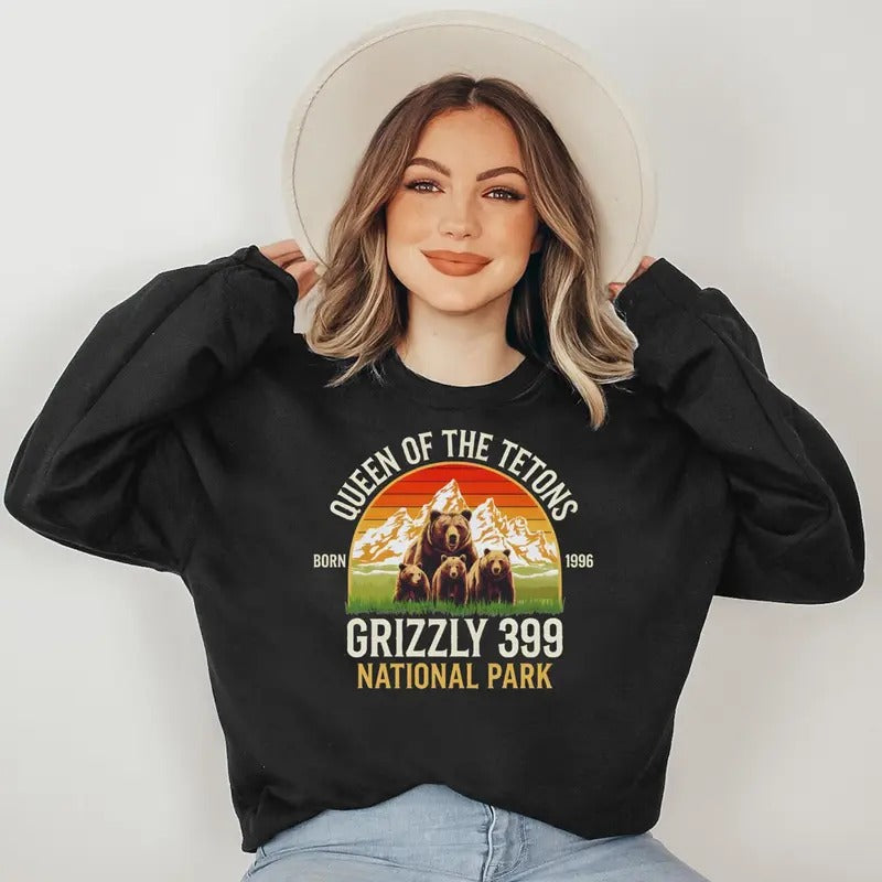 Bear Lovers Queen Of The Tetons Grizzly 399 National Park Pullover Sweatshirt