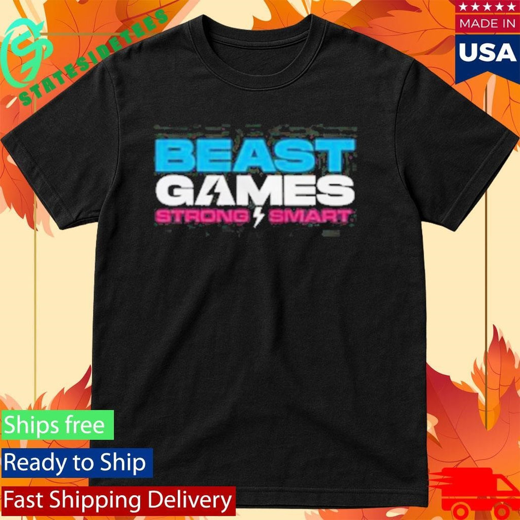 Beast Games 2 Strong Smart T-Shirt